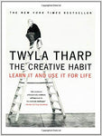 The Creative Habit: Learn It and Use It for Life